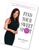 Find Your Sweet Spot (Book)